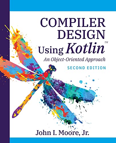 Compiler Design Using Kotlin™