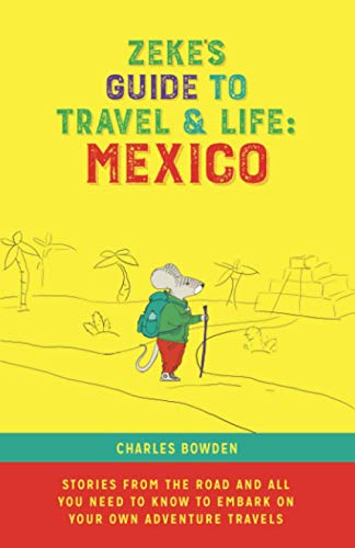 Zeke's Guide to Travel and Life