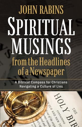 Spiritual Musings from the Headlines of a Newspaper