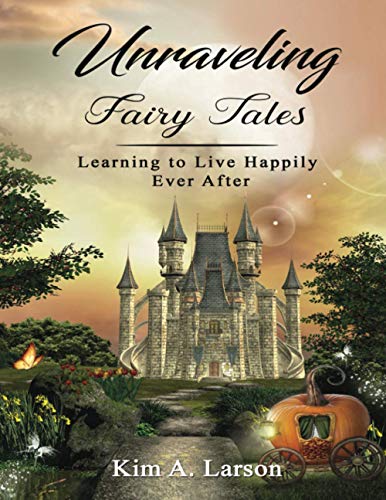 Unraveling Fairy Tales - Bible Study Book