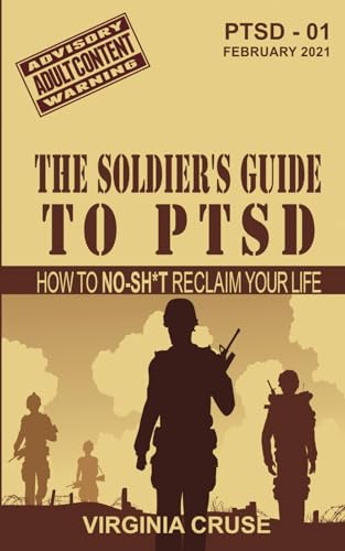 The Soldier's Guide to PTSD