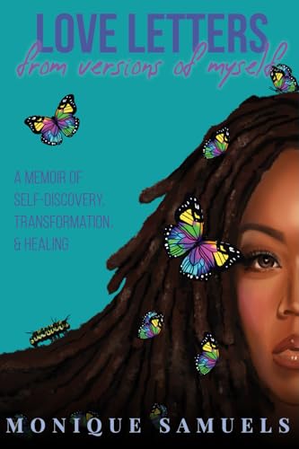 LOVE LETTERS FROM VERSIONS OF MYSELF