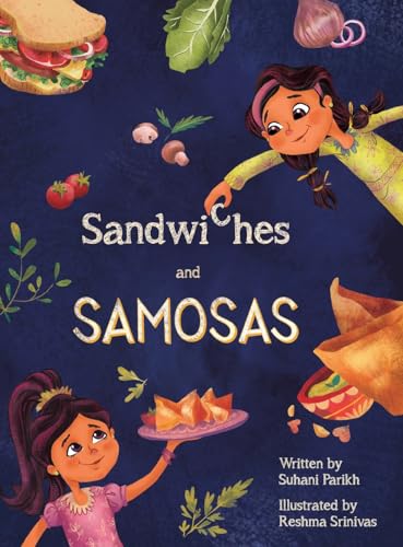Sandwiches and Samosas