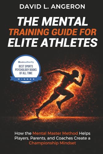 THE MENTAL TRAINING GUIDE FOR ELITE ATHLETES