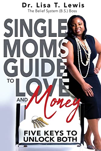 Single Moms Guide To Love And Money