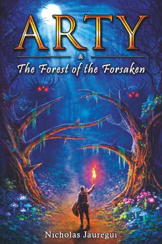 Arty and The Forest of the Forsaken