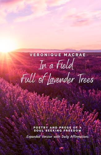 In a Field Full of Lavender Trees