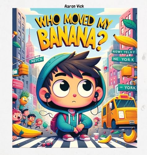 Who moved my banana?