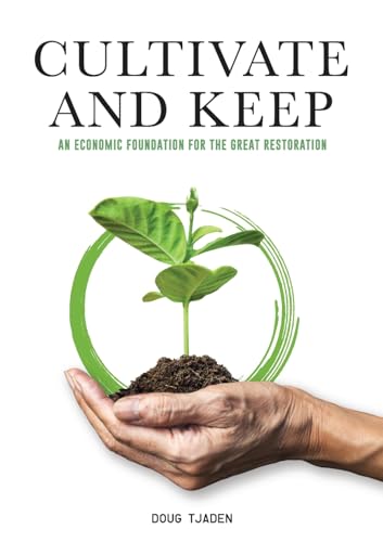 Cultivate and Keep