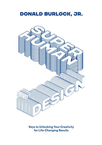 Superhuman by Design (Black and White Version)