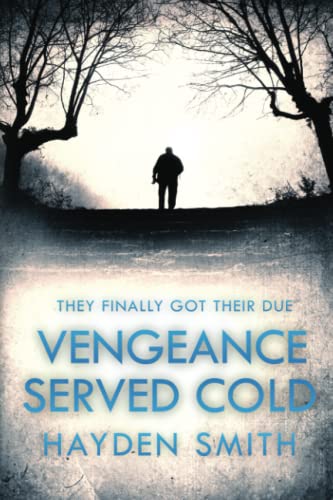Vengeance Served Cold