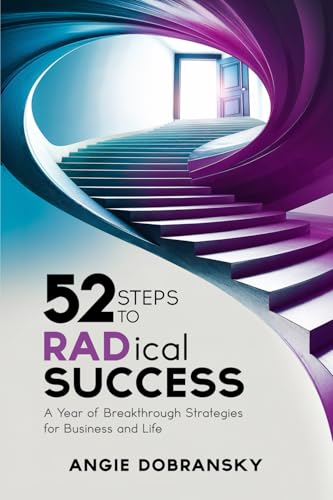 52 Steps to RADical Success