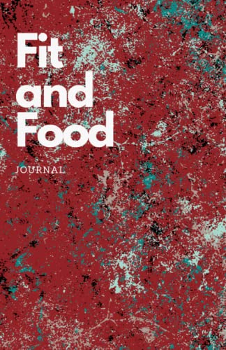 Fit and Food Journal