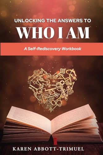 UNLOCKING THE ANSWERS TO WHO I AM