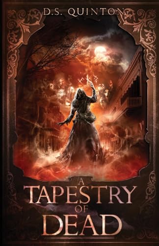 A Tapestry of Dead