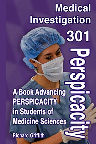 Medical Investigation 301
