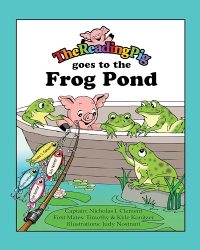 The Reading Pig Goes to the Frog Pond