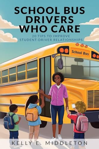 School Bus Drivers Who Care