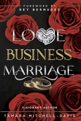 Love, Business & Marriage