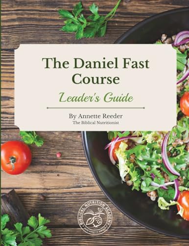 Daniel Fast Course Leaders Guide