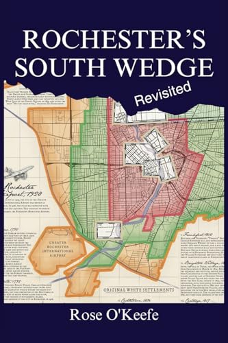 Rochester's South Wedge, Revisited
