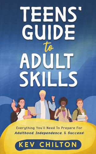 Teens' Guide to Adult Skills