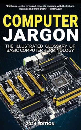 Computer Jargon - 2024 Edition