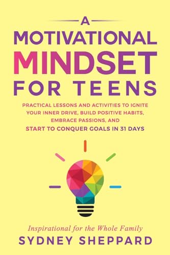 A Motivational Mindset for Teens