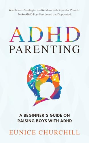 ADHD Parenting   A Beginner's Guide on Raising Boys with ADHD