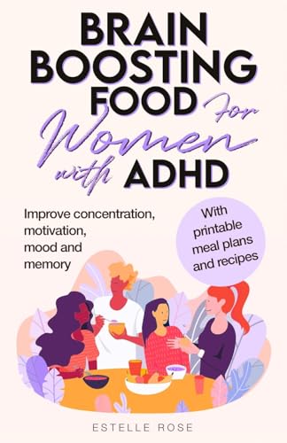 Brain Boosting Food for Women with ADHD