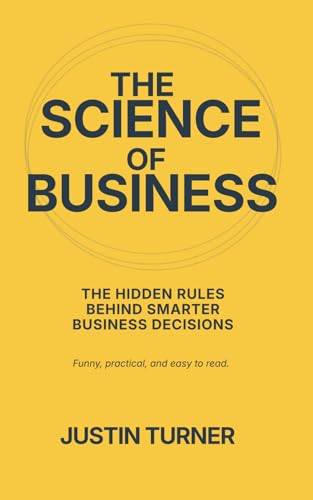 The Science of Business