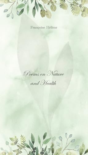 Poems on Nature and Health