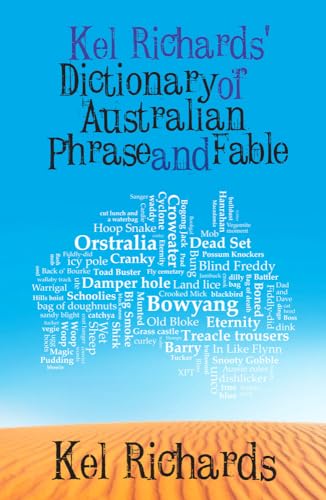 Kel Richards' Dictionary of Phrase