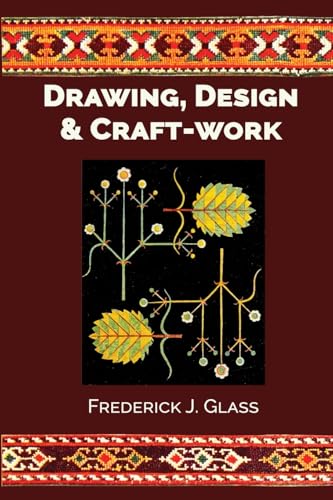 Drawing, Design, and Craft-Work