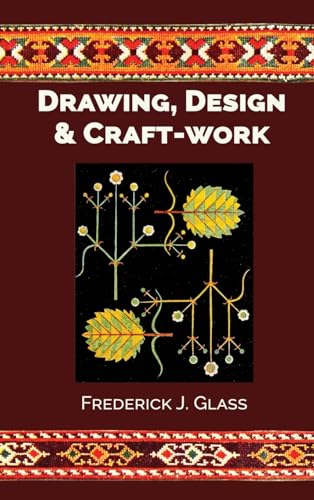 Drawing, Design, and Craft-Work