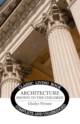 Architecture Shown to the Children