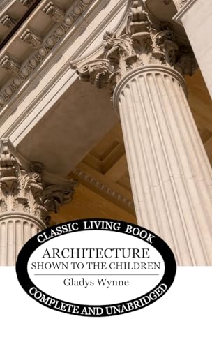 Architecture Shown to the Children