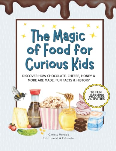 The Magic of Food for Curious Kids