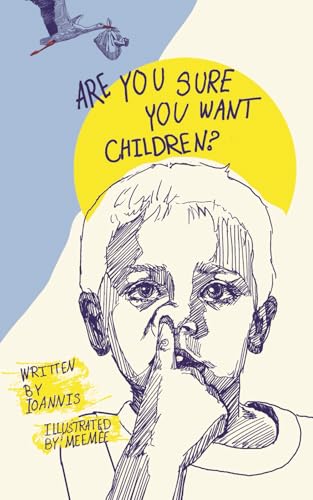 Are you sure you want children?