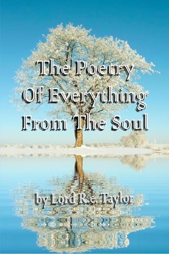 The Poetry Of Everything From The Soul