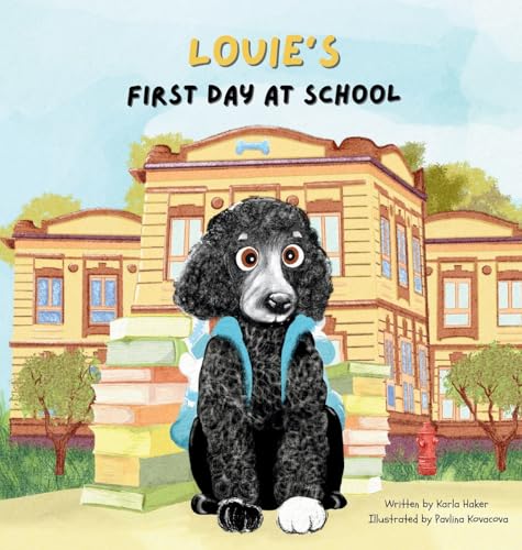Louie's First Day at School