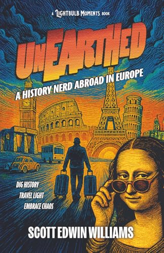 Unearthed - A History Nerd Abroad
