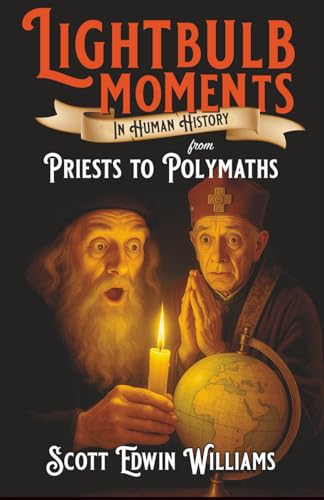 Lightbulb Moments in Human History