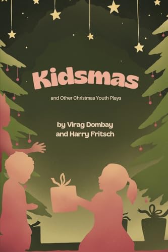 Kidsmas and Other Christmas Youth Plays