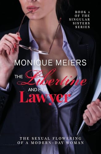 The Libertine and Her Lawyer