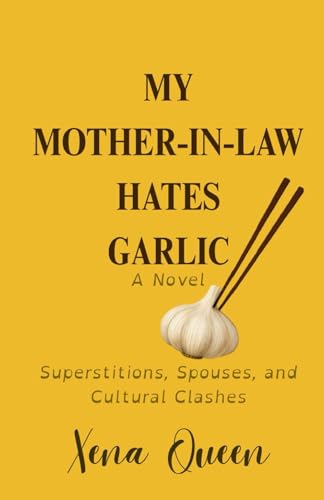 My Mother-in-Law Hates Garlic
