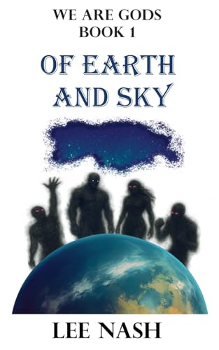 Of Earth and Sky
