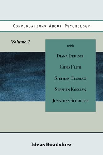 Conversations About Psychology, Volume 1