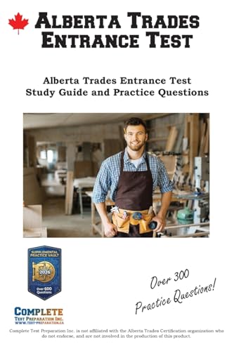 Alberta Trades Entrance Test   Study Guide