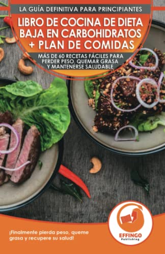 Libro de cocina de dieta baja en carbohidratos y plan de comidas para principiantes